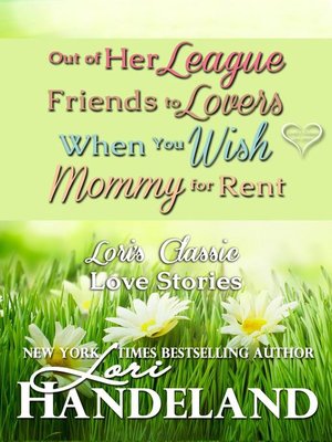 cover image of Lori's Classic Love Stories Volumes I-IV
